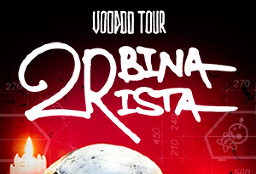 2RBINA 2RISTA - Voodoo Tour