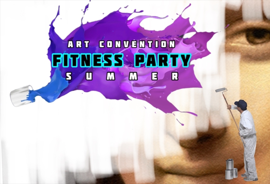 Art-convention FITNESS PARTY SUMMER'22