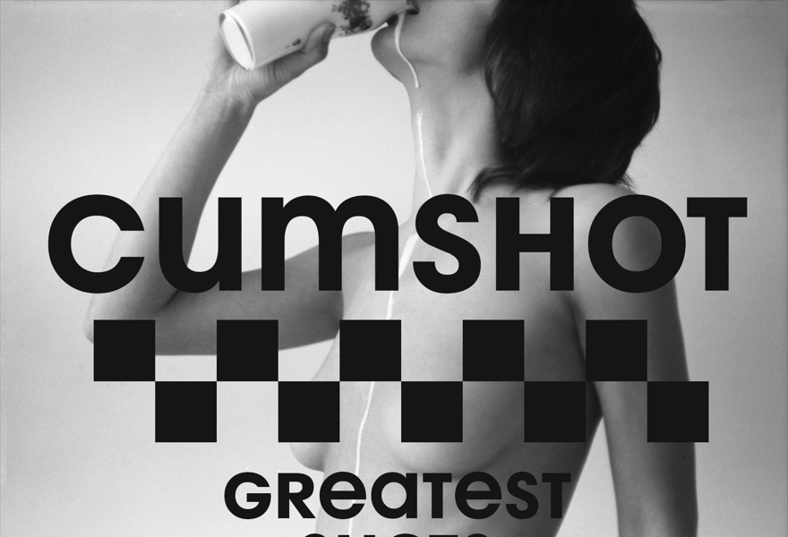 Cumshot "The Greatest Shots"