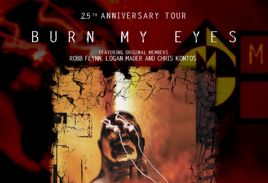 Machine Head, "Burn My Eyes" 25 Anniversary