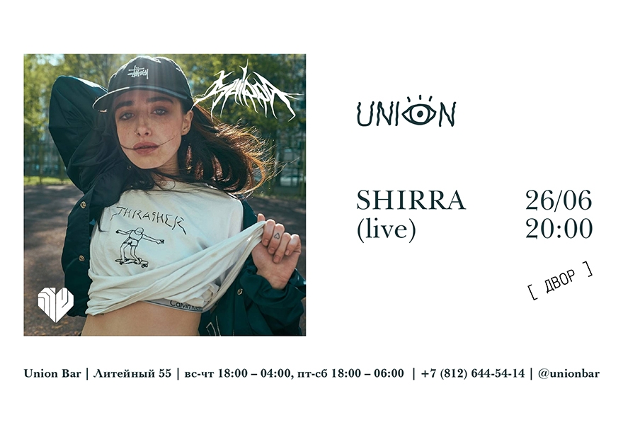 26.06 | SHIRRA (live) @ Union