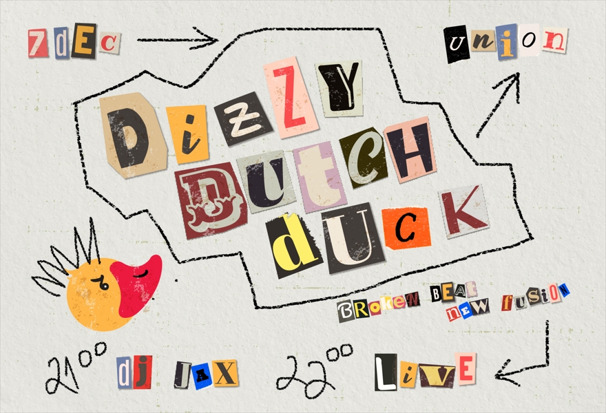 07.12 | DIZZY DUTCH DUCK @ Union