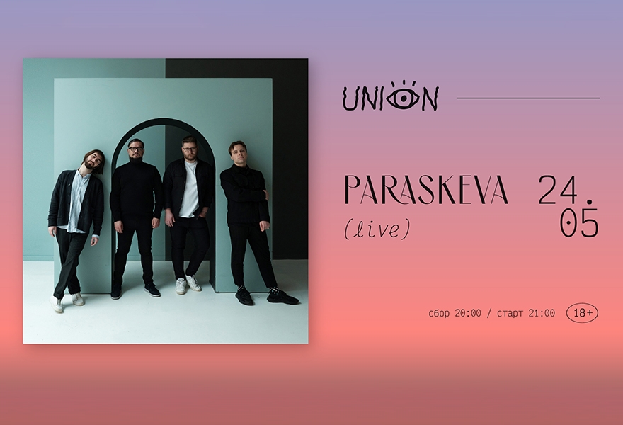 24.05 | PARASKEVA (live) @ Union